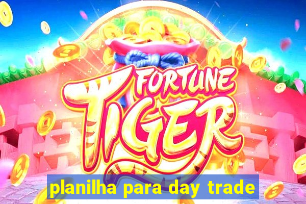 planilha para day trade